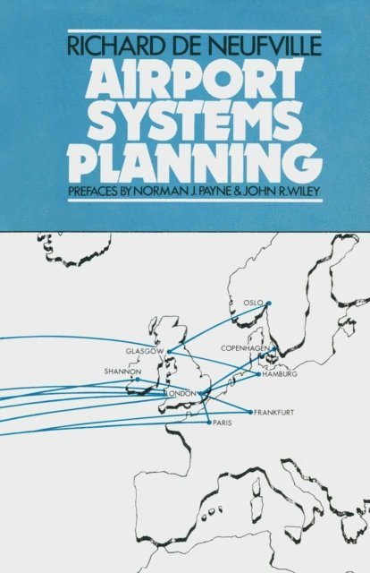 Richard De Neufville - Airport Systems Planning, E-bok