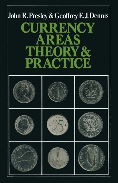 G.E.J. Dennis, John R. Presley - Currency Areas, E-bok