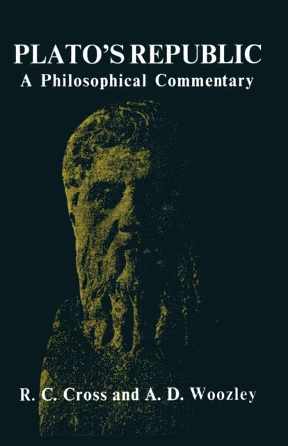 A D Woozley, R C Cross - Plato's Republic, E-bok