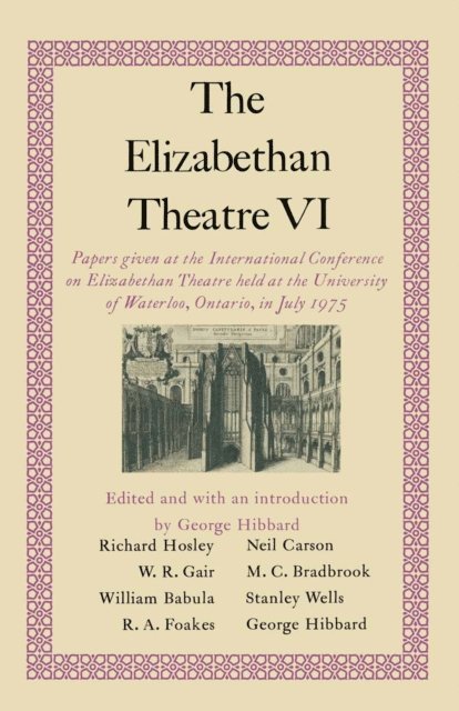 G.R. Hibbard - Elizabethan Theatre, E-bok
