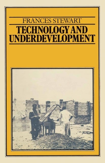 Frances Stewart - Technology and Underdevelopment, E-bok