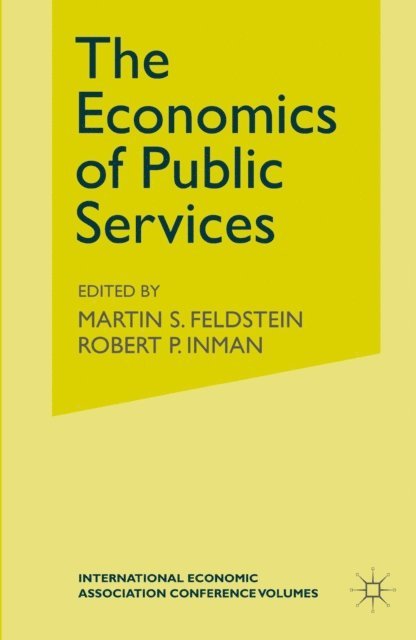 Robert P Inmand, Martin S Feldstein - Economics of Public Services, E-bok