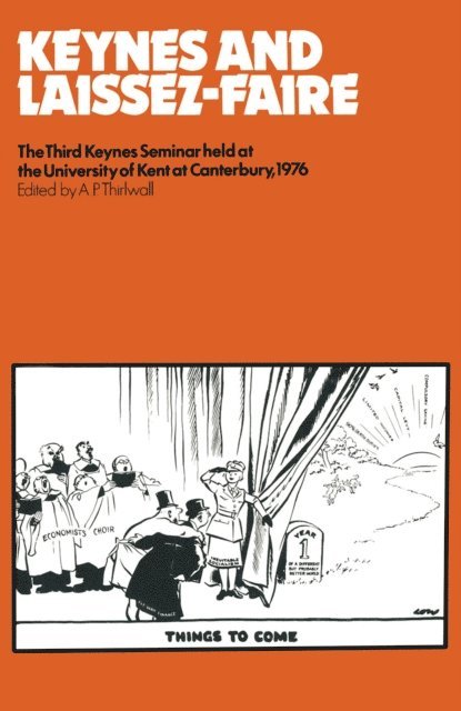 A P Thirlwall - Keynes and Laissez-Faire, E-bok