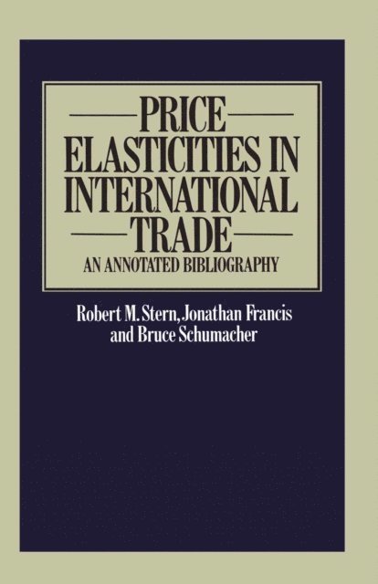 Robert M. Stern - Price Elasticities in International Trade, E-bok