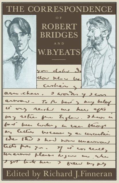 W. B. Yeats, Robert Bridges, Richard J. Finneran - Correspondence of Robert Bridges and W. B. Yeats, E-bok
