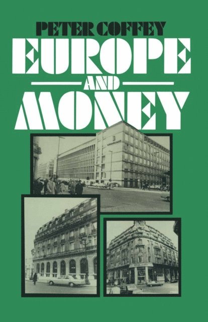 Peter Coffey - Europe and Money, E-bok