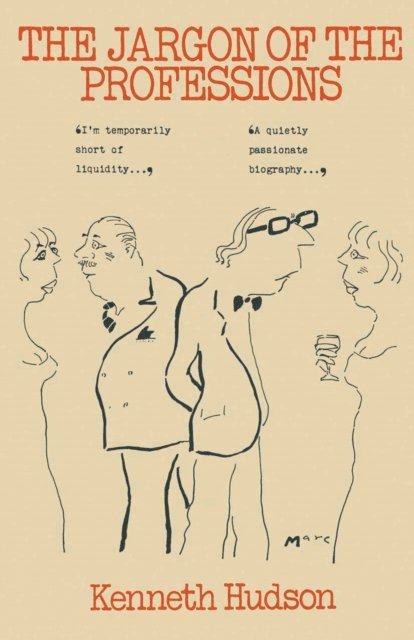 Kenneth Hudson - Jargon of the Professions, E-bok