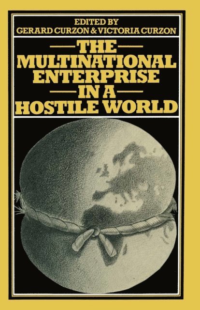 Victoria Curzon - Multinational Enterprise in a Hostile World, E-bok