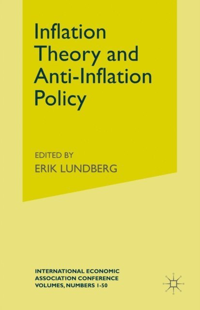 Erik Lundberg - Inflation Theory and Anti-Inflation Policy, E-bok