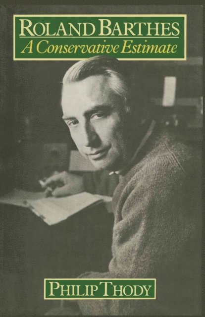 Philip Thody - Roland Barthes, E-bok