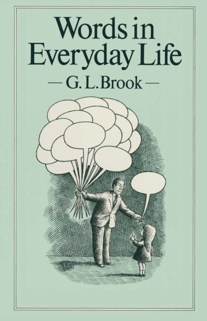 G.L. Brook - Words in Everyday Life, E-bok