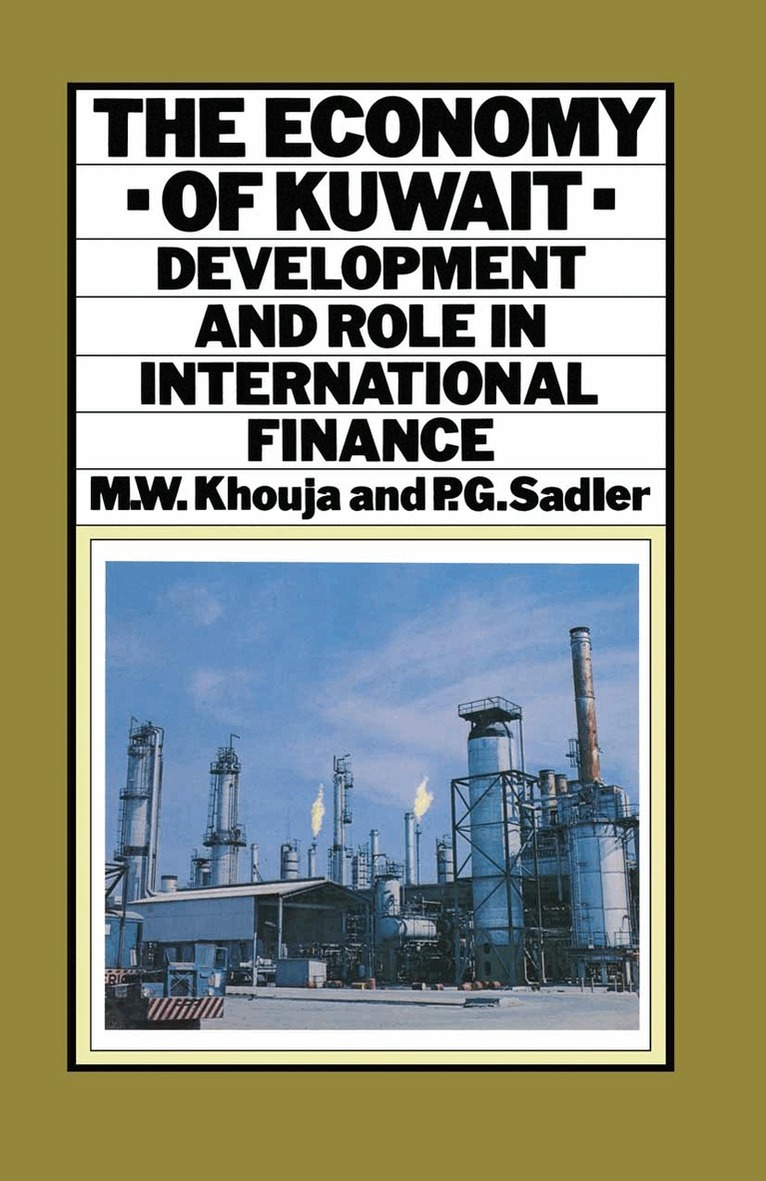 M.W. Khouja, P. Sadler - Economy of Kuwait, Häftad