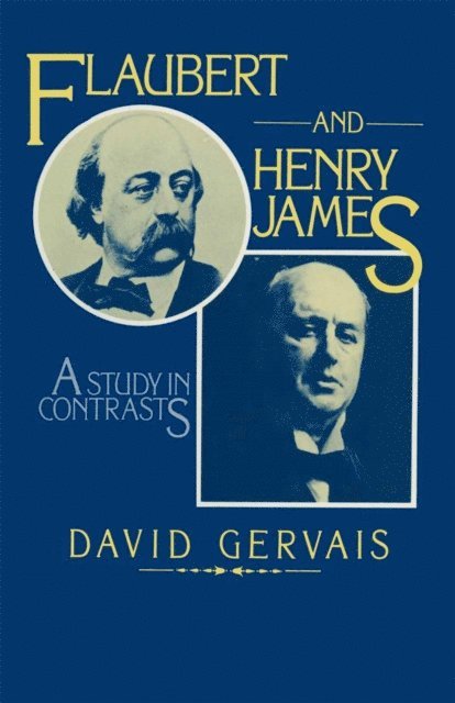 David Gervais - Flaubert and Henry James, E-bok