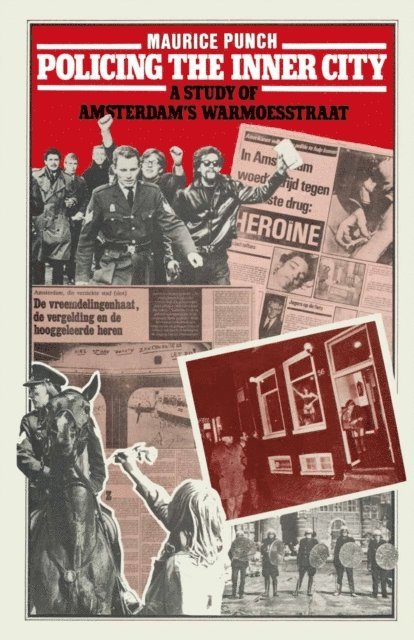 Maurice Punch - Policing the Inner City, E-bok