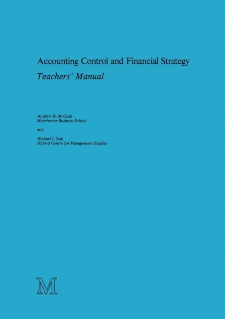 Michael J. Earl, Andrew M. McCosh - Accounting Control and Financial Strategy, E-bok
