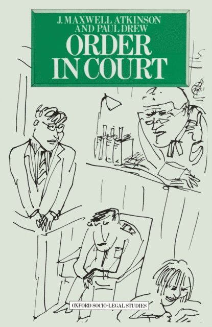 Paul Drew, J. Maxwell Atkinson - Order in Court, E-bok