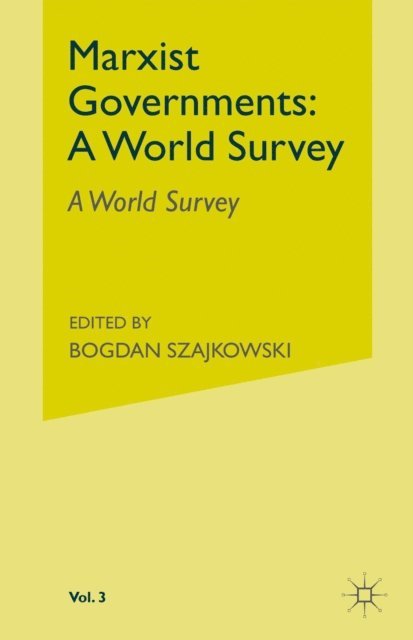 Bogdan Szajkowski - Marxist Governments, E-bok