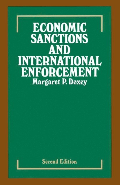 Margaret P. Doxey - Economic Sanctions and International Enforcement, E-bok