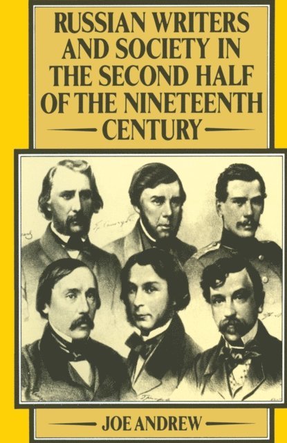 Joe Andrew - Russian Writers and Society in the Second Half of the Nineteenth Century, E-bok