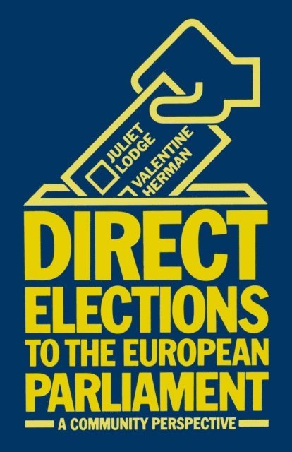 Valentine Herman, Juliet Lodge - Direct Elections to the European Parliament, E-bok