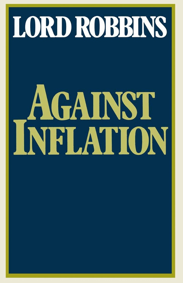 Lord Robbins - Against Inflation, Häftad