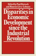 Disparities in Economic Development since the Industrial Revolution