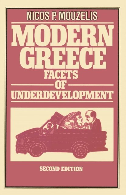 Nicos P. Mouzelis - Modern Greece, E-bok
