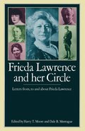 Frieda Lawrence and her Circle
