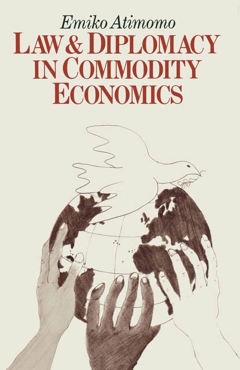 Emiko Atimomo - Law and Diplomacy in Commodity Economics, Häftad