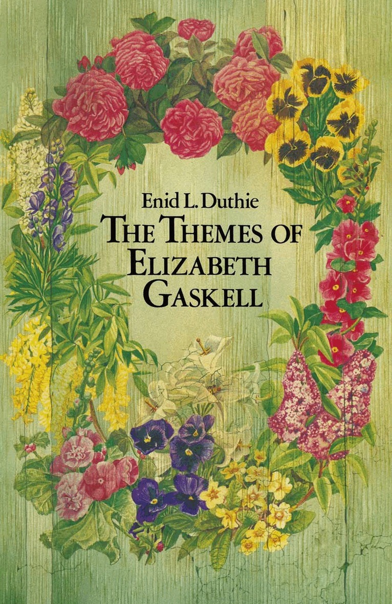 Enid L. Duthie - Themes of Elizabeth Gaskell, Häftad