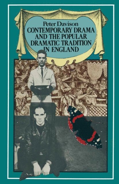 Peter Davison - Contemporary Drama and the Popular Dramatic Tradition in England, E-bok