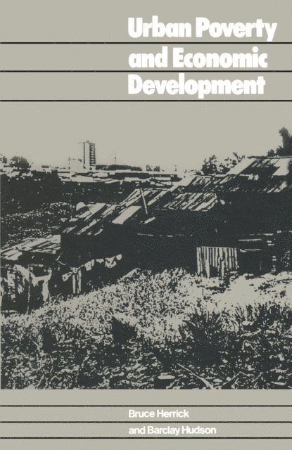 Barclay Hudson, Bruce Herrick - Urban Poverty and Economic Development: A Case Study of Costa Rica, E-bok