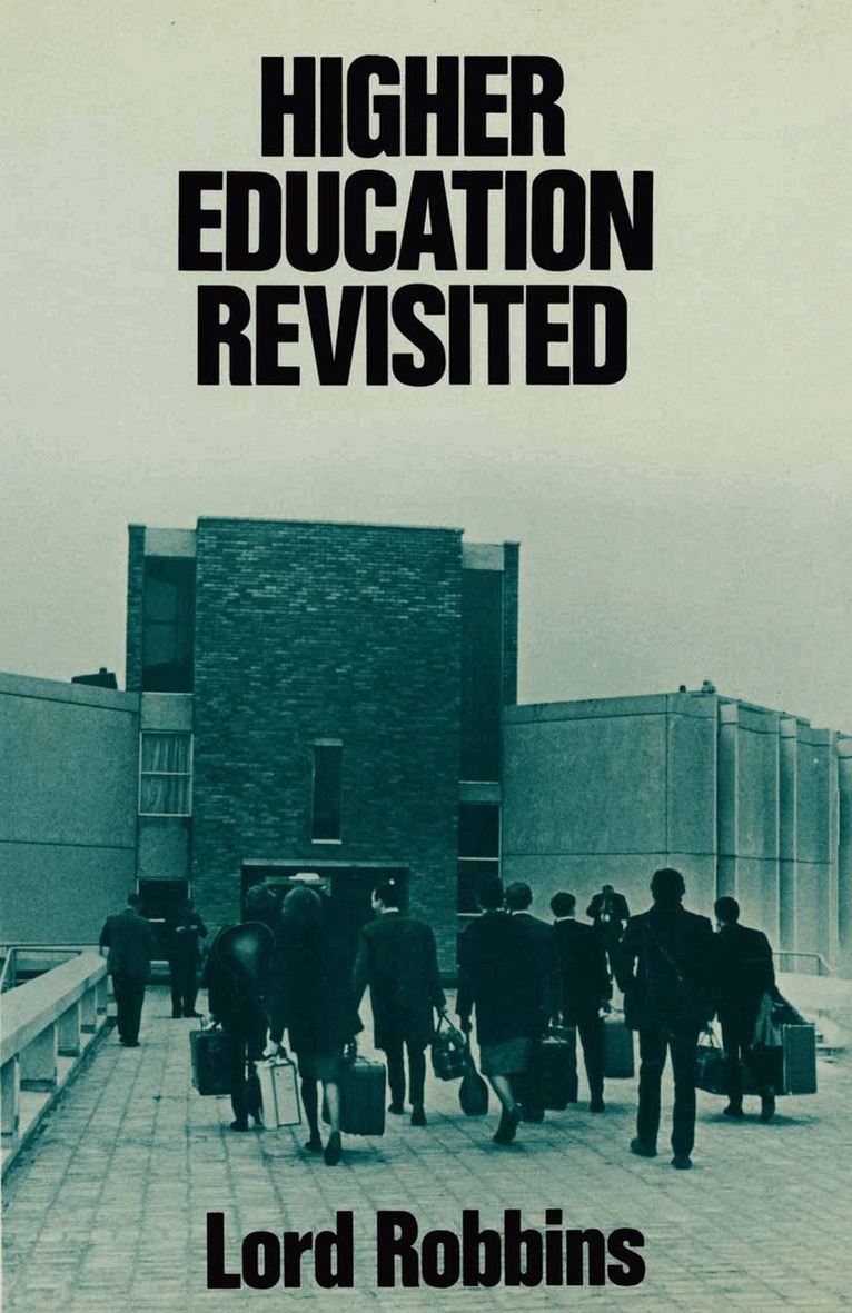 Lord Robbins - Higher Education Revisited, Häftad
