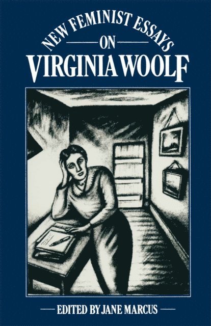 Jane Marcus - New Feminist Essays on Virginia Woolf, E-bok