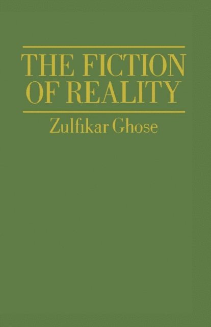 Zulfikar Ghose - Fiction of Reality, E-bok