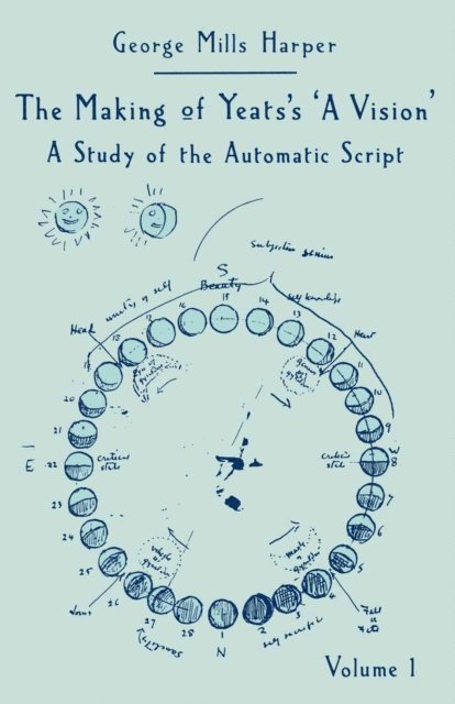 George Mills Harper - Making of Yeats's A Vision, E-bok