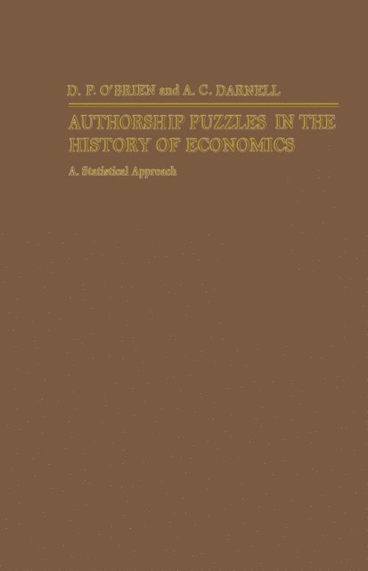 D. P. O'Brien, A.C. Darnell - Authorship Puzzles in the History of Economics, E-bok