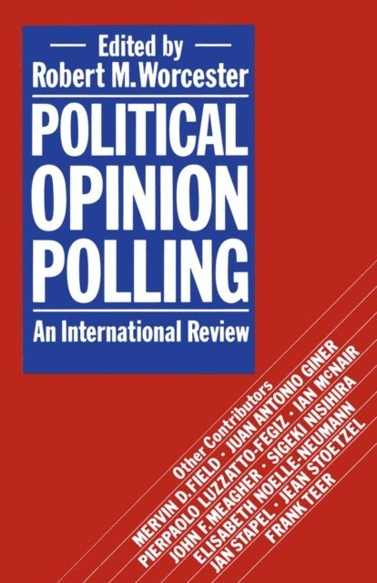 Robert M Worcester - Political Opinion Polling, E-bok