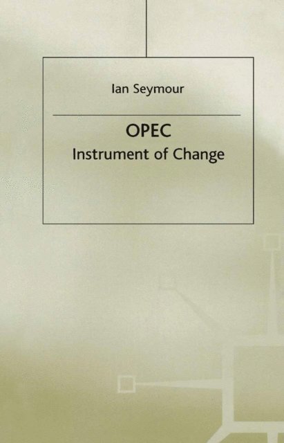 Ian Seymour - OPEC, E-bok