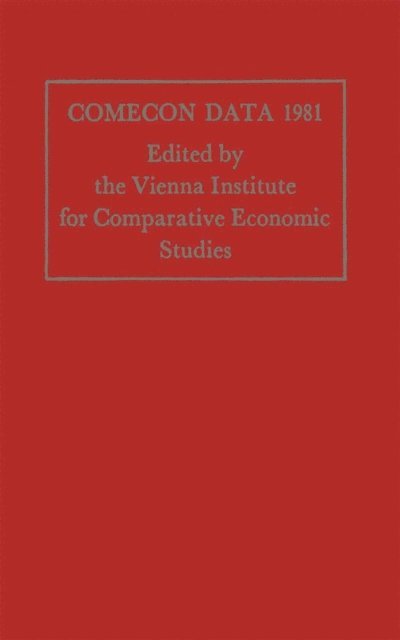 Vienna Institute for Comparative Economic Studies - Comecon Data, E-bok