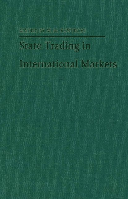 M. M. Kostecki - State Trading in International Markets, E-bok