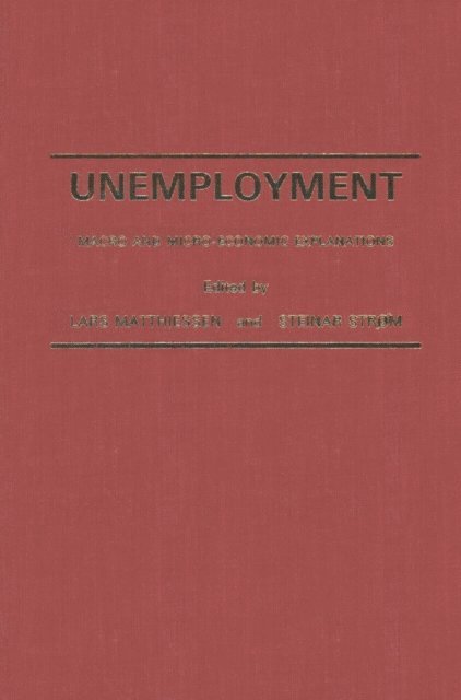 Steinar Strom, Lars Matthiessen - Unemployment, E-bok