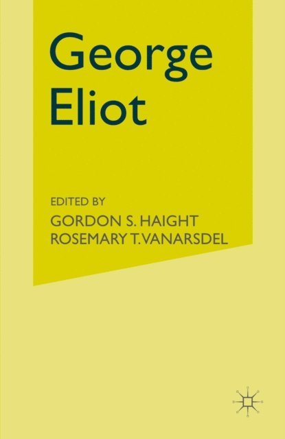 T. VanArsdel, Gordon S. Haight - George Eliot, E-bok