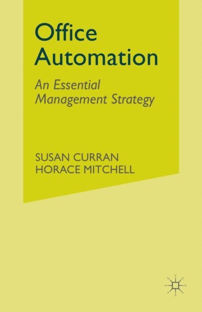 H. Mitchell, Susan Curran - Office Automation, E-bok
