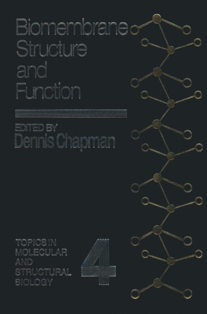 Dennis Chapman - Biomembrane Structure and Function, E-bok