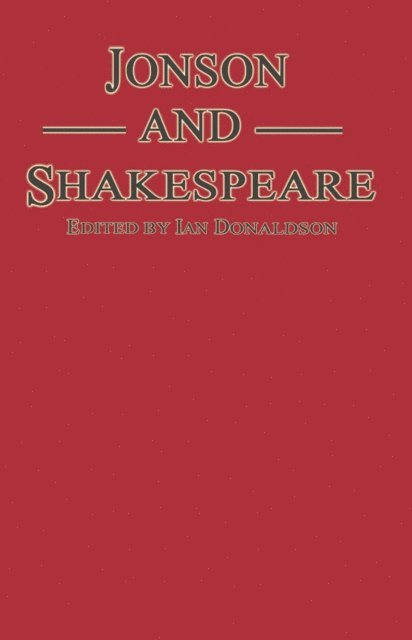 Ian Donaldson - Jonson and Shakespeare, E-bok