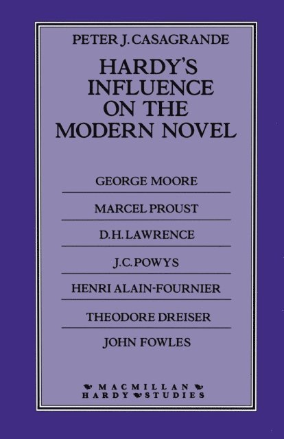 Peter J Casagrande - Hardy's Influence on the Modern Novel, E-bok