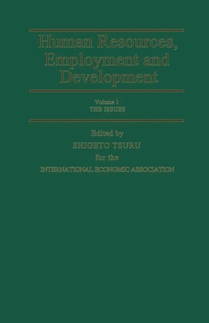 Shigeto Tsuru - Human Resources, Employment and Development, E-bok