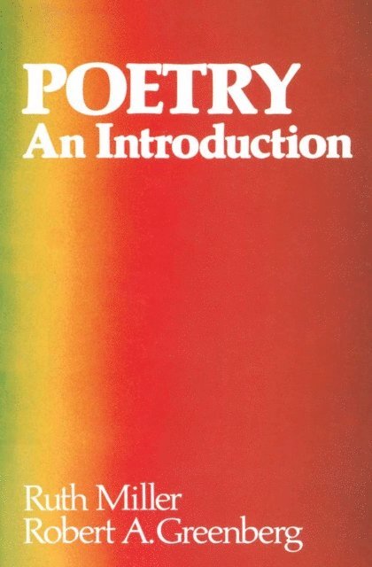 Ruth Miller, Robert A Greenberg - Poetry: An Introduction, E-bok