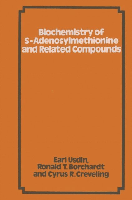 Earl Usdin - Biochemistry of S-adenosylmethionine and Related Compounds, E-bok